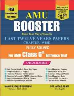 AMU BOOSTER For Class 6th Last Twelve Years Papers CHAPTER - WISE Fully Solved For AMU Entrance Test