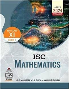 ISC Mathematics Book 1 Class 11 (As Per 2024 Syllabus)