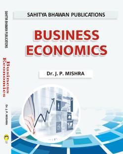 Business Economics For B.Com. IInd Semester of Various Universities of Uttar Pradesh