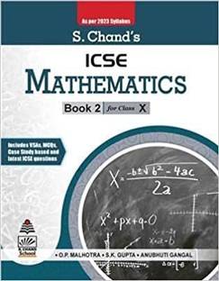 S. Chands ICSE Mathematics Book 2 Class 10 (As Per 2023 Syllabus)