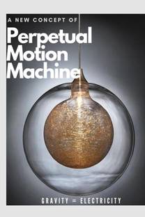 Perpetual Motion Machine