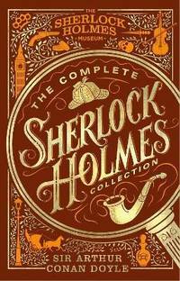 The Complete Sherlock Holmes Collection