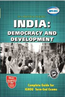 IGNOU MPS 3 Help Book India : Democracy And Development IGNOU Study Notes For Exam Preparations With Solved Previous Year Paper (Latest Syllabus) IGNOU MPS 1st Year IGNOU MA Political Science MPS-3 (MPS-003)