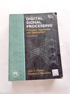 (Used) Digital Signal Processing Principles, Algorithms, and Applications Fourth Edition by John G. Proakis, Dimitris G. Manolakis (Used)