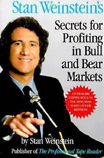 Stan Weinstein's Secrets For Profiting In Bull And Bear Markets