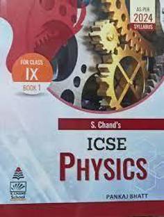S. Chands ICSE Physics Book 1 Class 9 (as Per 2024 Syllabus)