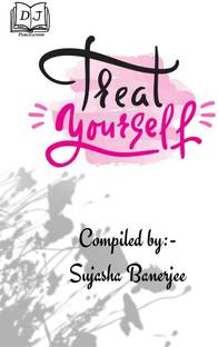 TREAT YOURSELF