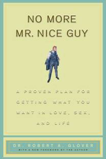 No More Mr Nice Guy: Buy No More Mr Nice Guy by Glover Robert A at