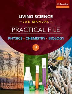 Living Science Lab Manual Practical File 9 (PCB), Lab Manual Science For Class 9