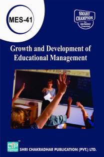 IGNOU MES 41 Help Book Growth And Development Of Educational Management IGNOU Study Notes For Exam Preparations With Latest Previous Years Solved Question Papers (Latest Syllabus) IGNOU MAEDU 2nd Year IGNOU MA Education MES-41