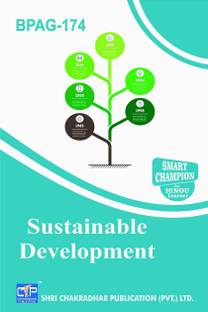 IGNOU BPAG 174 Help Book Sustainable Development IGNOU Study Notes For Exam Preparations With Solved Previous Year Paper (Latest Syllabus) IGNOU BAG Public Adminstration (CBCS) Bpag-174