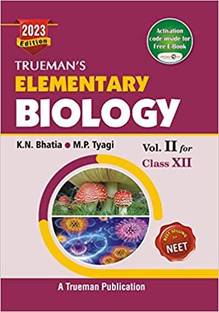 Trueman's Elementary Biology, Vol. 2 For Class 12 (Examination 2022-2023) Paperback – 15 February 2022