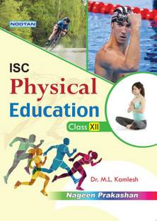 Nootan ISC Physical Education for Class 12th - Nageen Prakashan