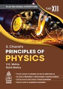 S CHAND'S PRINCIPLES OF PHYSICS FOR CLASS XII