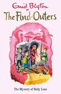 The Find-Outers: 11:The Mystery Of Holly Lane (A Format)
