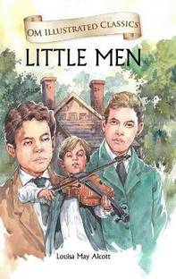 Little Men : Om Illustrated Classics