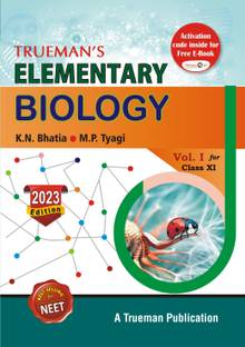 Trueman's Elementary Biology, Vol. I for Xi & Neet