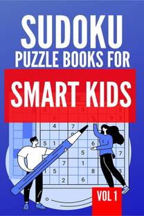 Sudoku Puzzle Books For Smart Kids | Vol 1