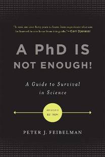 A PhD Is Not Enough!