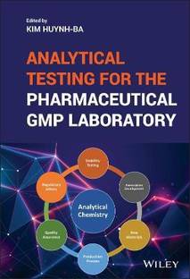 Analytical Testing for the Pharmaceutical GMP Laboratory