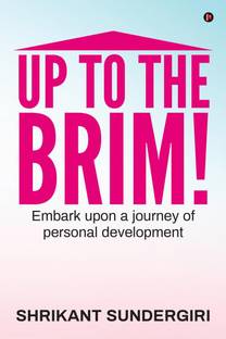 Up to the Brim!  - Embark upon a journey of personal development