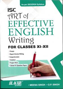 ISC ART OF EFFECTIVE ENGLISH WRITING FOR CLASS- XI-XII
