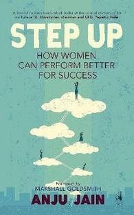 Step Up  - How Women Can Perform Better For Success