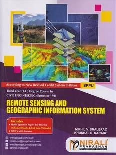 REMOTE SENSING AND GEOGRAPHIC INFORMATION SYSTEM (SPPU - Third Year (TE) Degree Civil Engineering Semester 6)
