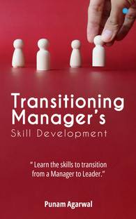 Transitioning Manager's Skill Development
