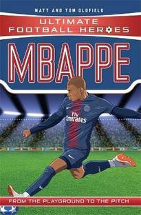 Ultimate Football Heroes: Mbappe (Goal Machines 2)