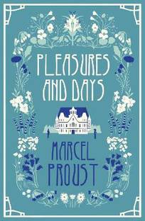 Pleasures and Days