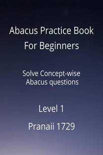Abacus Practice Book For Beginners - Level 1