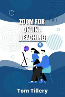 Zoom For Online Teaching