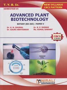 ADVANCED PLANT BIOTECHNOLOGY : Botany (BO-365) Paper 5 (Third Year TY BSc Semester 6)