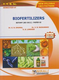 BIOFERTILIZERS : Botany (BO-3611) Paper 11 (Third Year TY BSc Semester 6)