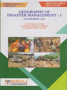 GEOGRAPHY OF DISASTER MANAGEMENT I - Geography (G3) (Third Year TYBA Semester 5)