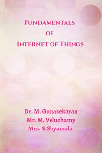 Fundamentals of Internet of Things
