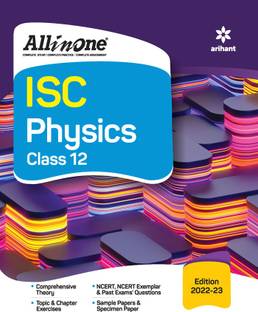 All In One Physics ISC Class 12 2022-23 Edition