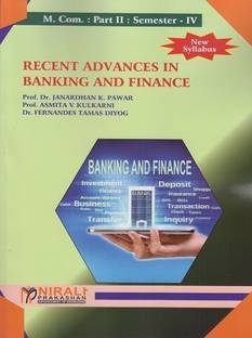 RECENT ADVANCES IN BANKING AND FINANCE (Mcom Part 2 Semester 4)