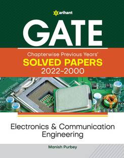 GATE Chapterwise Previous Years Solved Papers (2022-2000) Electronics & Communication Engineering