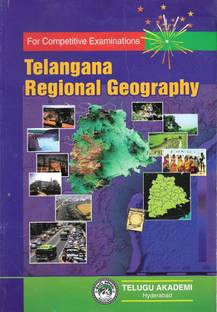 For Competitive Examinations Telangana Regional Geography [ English Medium ] [ Telugu Akademi]