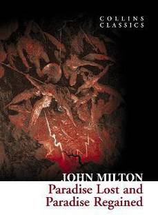 Paradise Lost and Paradise Regained