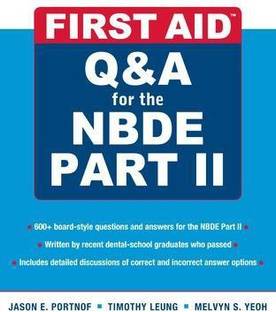 First Aid Q&A for the NBDE Part II