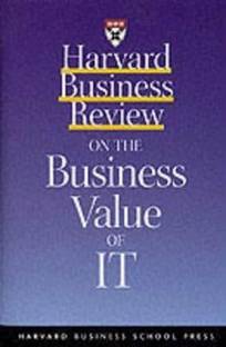"Harvard Business Review" on the Business Value of IT Latest Edition