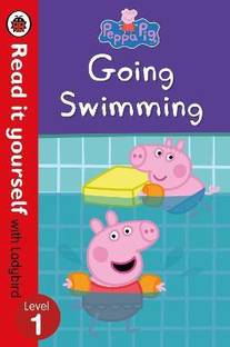 Peppa Pig: Going Swimming - Read It Yourself with Ladybird Level 1  - Read It Yourself With Ladybird