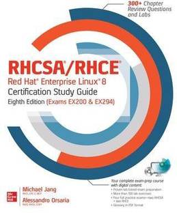 RHCSA Red Hat Enterprise Linux 9 Certification Study Guide, Eighth Edition (Exam EX200)