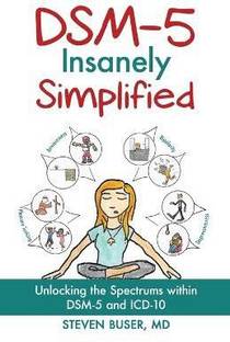 DSM-5 Insanely Simplified