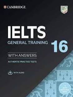 IELTS 16 General Training Student's Book with Answers