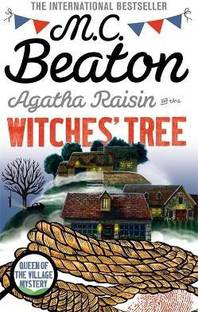 Agatha Raisin and the Witches' Tree