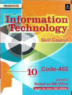 INFORMATION TECHNOLOGY CODE-402 FOR CLASS-10
